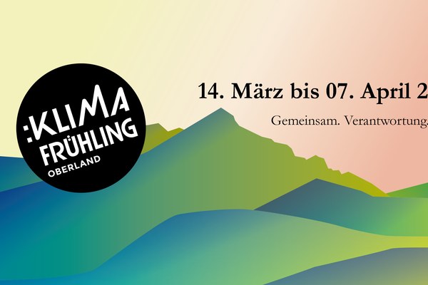 Auftakt zweiter Klimafrühling Oberland