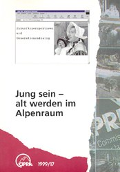 Jung sein - alt werden im Alpenraum