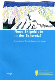 Neue Skigebiete in der Schweiz?