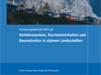 Verkehrssystem, Touristenverhalten und Raumstruktur in alpinen Landschaften
