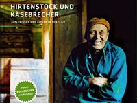 Hirtenstock und Käsebrecher