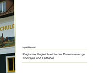 Regionale Ungleichheit in der Daseinsvorsorge