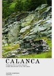 Calanca. Verlassene Orte in einem Alpental