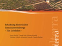 Erhaltung historischer Terrassenweinberge - Ein Leitfaden