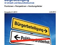 Bürgerbeteiligung im Umwelt- und Gesundheitsschutz: Positionen – Perspektiven – Handlungsfelder