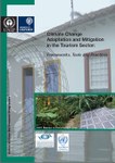 Climate Change Adaptation and Mitigation in the Tourism Sector: Frameworks, Tools and Practices