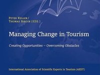 Managing Change in Tourism: Creating Opportunities - Overcoming Obstacles