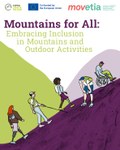 Mountains for All: Embracing Inclusion in Mountains and Outdoor Activities