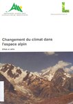 Changement climatique dans l'espace alpin : effets et défis