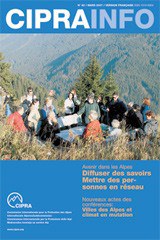 CIPRA Info 82: Avenir dans les Alpes - Diffuser des savoirs Mettre des personnes en réseau