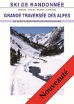 Grande Traversée des Alpes à skis