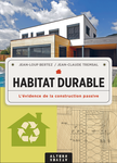 Habitat durable - L'évidence de la construction passive