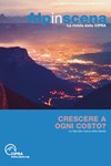 Alpinscena n° 93:  Crescere a ogni costo?