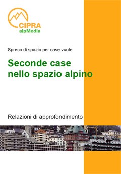 Seconde case nello spazio alpino