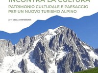 Il paesaggio alpino incontra la cultura