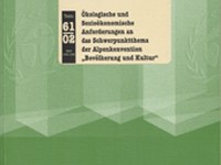 Ökologische und Sozioökonomische Anforderungen an das Schwerpunktthema der Alpenkonvention "Bevölkerung und Kultur"